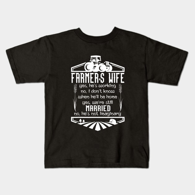 Farmers Wife Kids T-Shirt by Anite